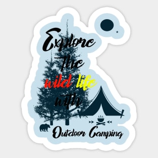 Outdoor camping explore wild life Sticker